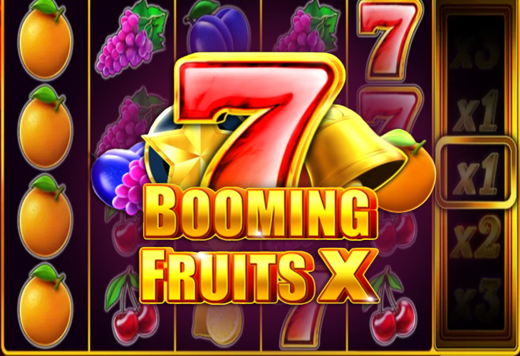 Booming Fruits X
